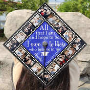 Graduation, Gift For Yourself, Happy, Custom Photo - Custom Photo All That I Am And Hope To Be - Personalized Graduation Cap Topper