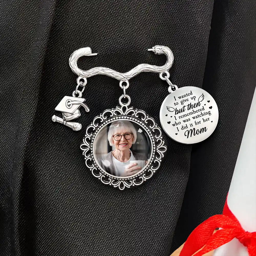 Custom Photo Graduation I Remembered Who Was Watching - Personalized Graduation Tassel Pin