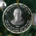 Custom Photo, Christmas, Memorial, Family, Sad - Custom Photo Grayscale Memorial My Mind Still Talks To You - Personalized Circle Glass Ornament