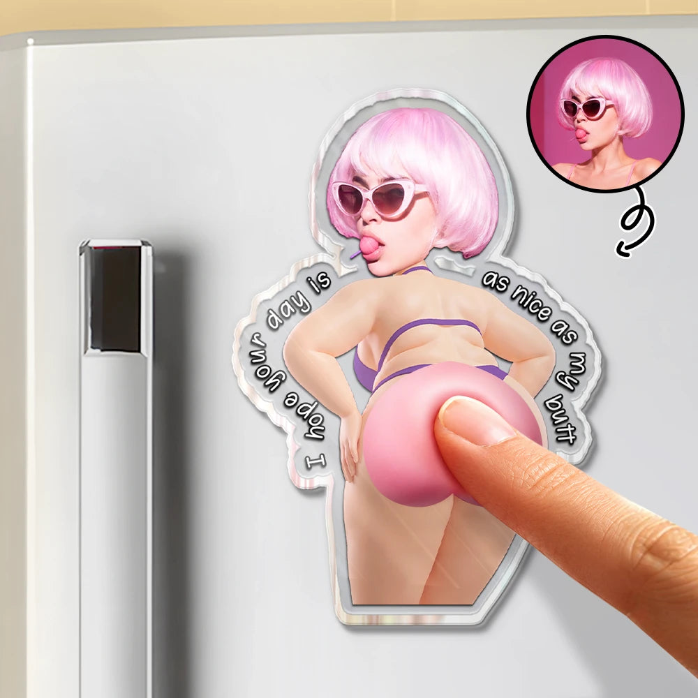 Custom Photo Hope Your Day Is Nice - Personalized Squishy Acrylic Fridge Magnet