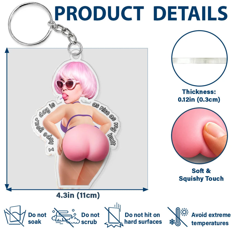 Custom Photo,Gift For Men,Gift For Yourself,Humorous,Cut-Face Photo - Custom Photo Hope Your Day Is Nice - Personalized Squishy Acrylic Keychain
