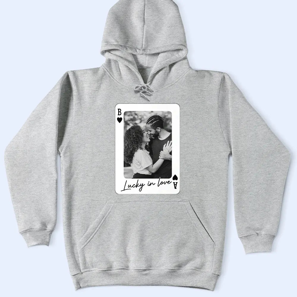 Gift For Couples, Old Couples, Gift For Husband, Gift For Wife, Gift For Boyfriend, Gift For Girlfriend, Love, Custom Photo - Custom Photo How Lucky Are We Playing Card - Personalized T Shirt