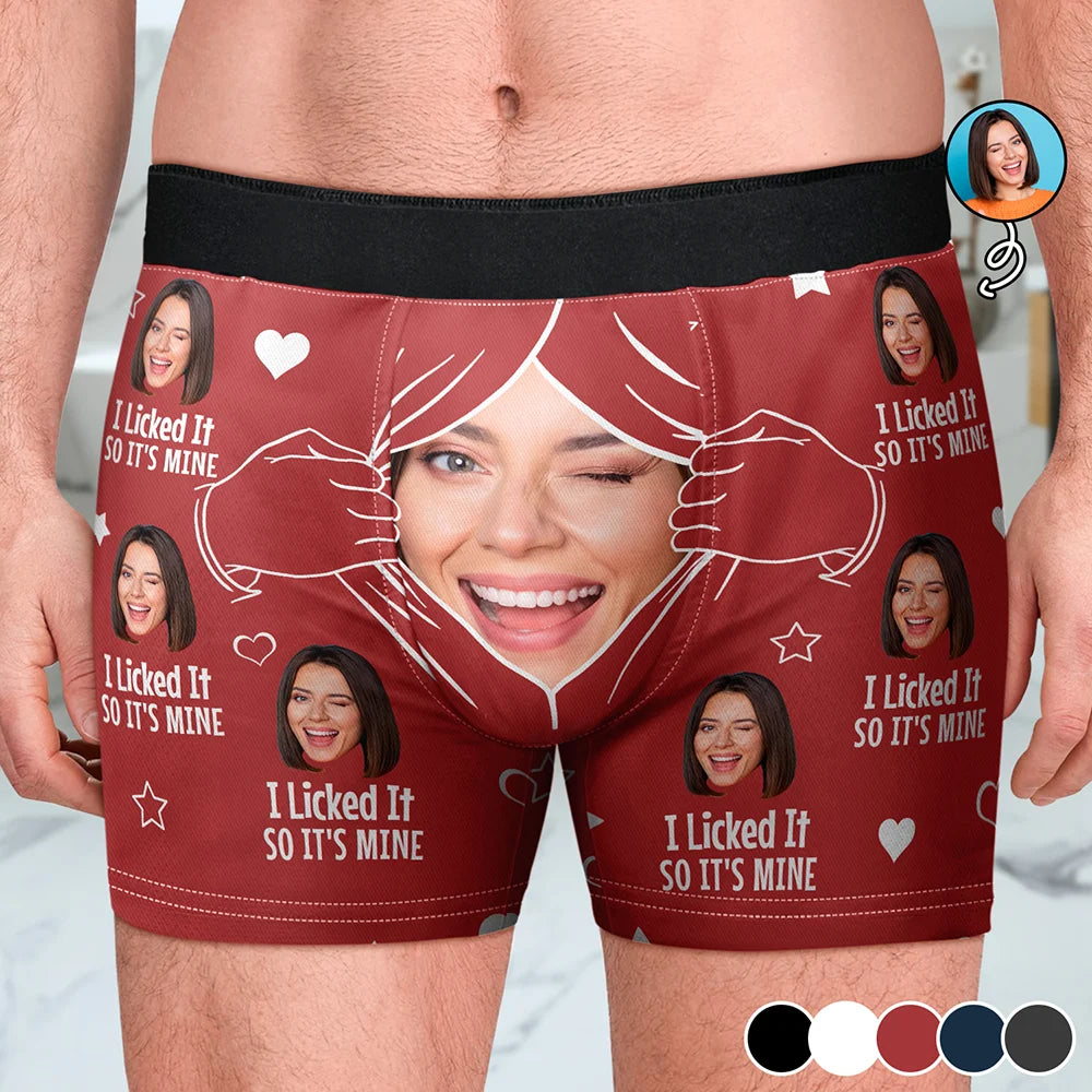 Custom Photo,Gift For Husband,Gift For Boyfriend,Funny - Custom Photo I Licked It So It's Mine - Personalized Men's Boxer Briefs