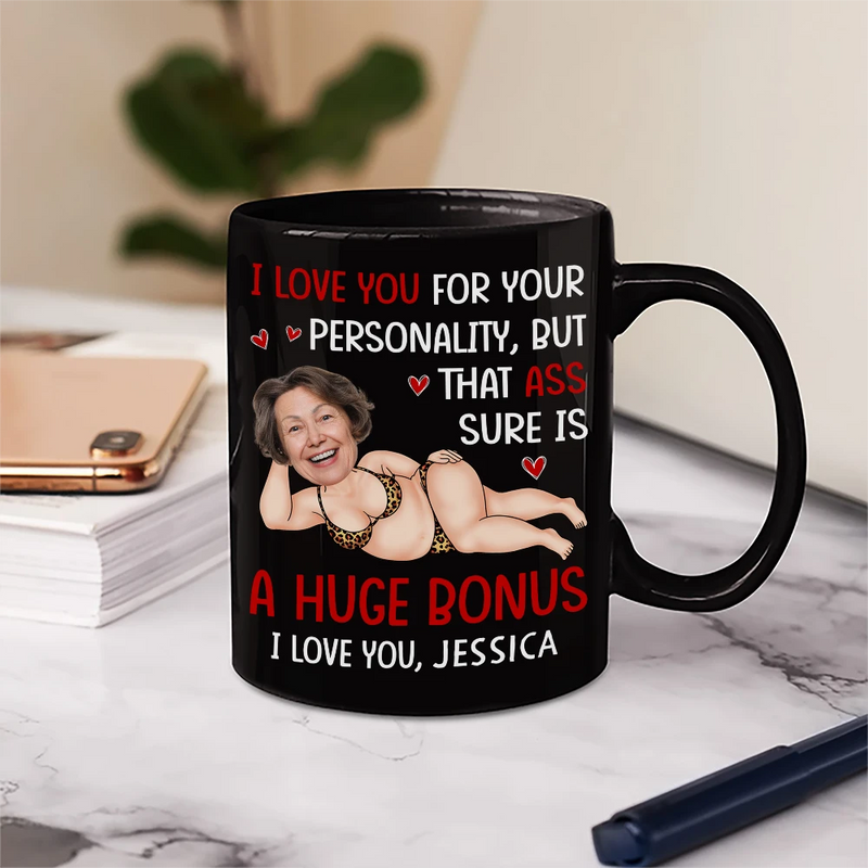 Gift For Couples, Gift For Wife, Gift For Husband, Gift For Boyfriend, Gift For Girlfriend, Funny - Custom Photo I Love You For Your Personality Funny Couple - Personalized Mug