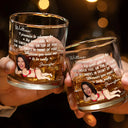 Gift For Couples,Custom Photo,Funny,Gift For Husband - Custom Photo I Promise To Always Be By Your Side Sexy Girl - Personalized Whiskey Glass