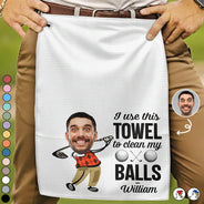 Funny,Golf,Gift For Husband,Gift For Boyfriend,Gift For Yourself,Gift For Men,Gift For Grandpa,Grandpa's Hobby,Gift For Father,Dad's Hobby,Sport Dad - Custom Photo I Use This Towel To Clean My Balls - Personalized Golf Towel