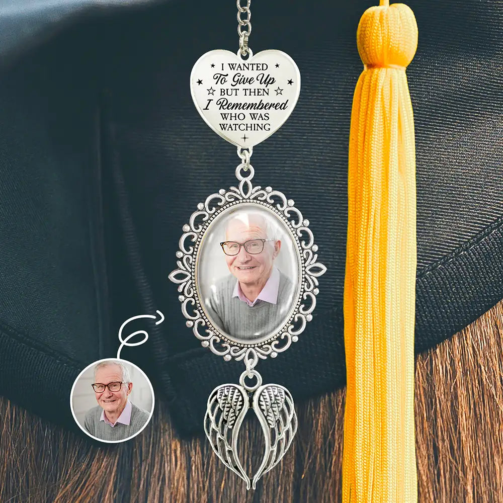 Graduation,Gift For Yourself,Memorial - Custom Photo I Wanted To Give Up - Personalized Graduation Tassel Charm
