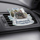 Memorial, Sad, Pet Lovers, Dog Lovers, Cat Lovers, Custom Photo - Custom Photo I Will Carry You With Me - Personalized Acrylic Car Vent Clip