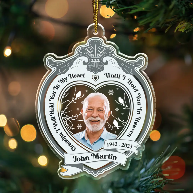 Sad,Memorial,Family,Christmas - Custom Photo I Will Hold You In My Heart - Personalized Custom Shaped Acrylic Ornament