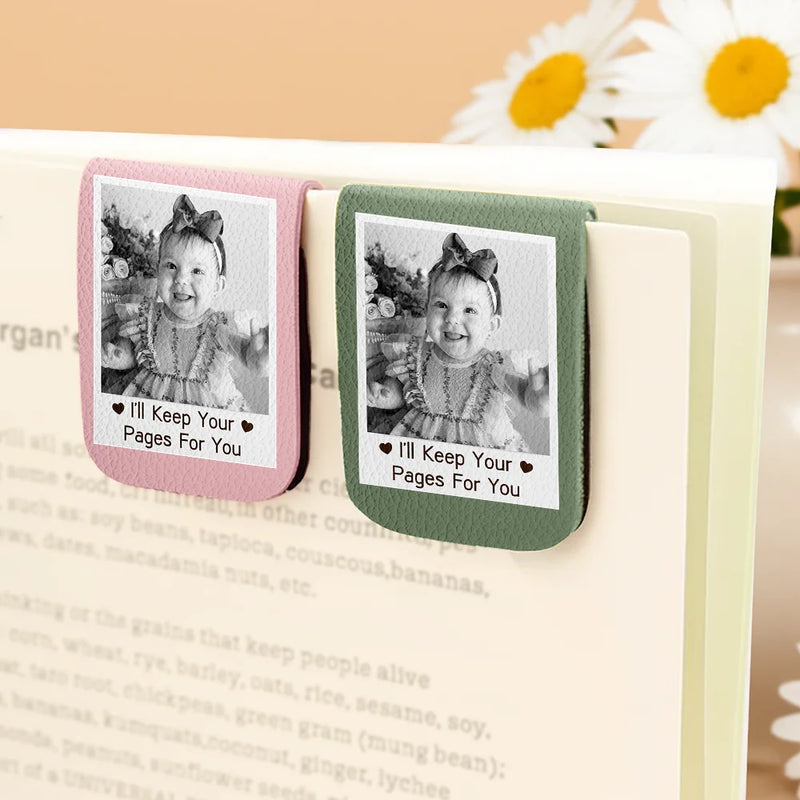 Custom Photo, Reading, Gift For Yourself, Happy - Custom Photo I'll Keep Your Pages For You - Personalized Leather Magnetic Bookmark