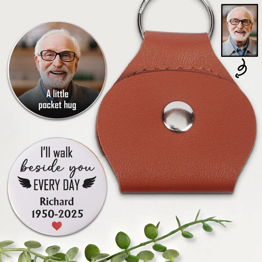 Custom Photo I'll Walk Beside You Every Day Memorial - Personalized Le ...