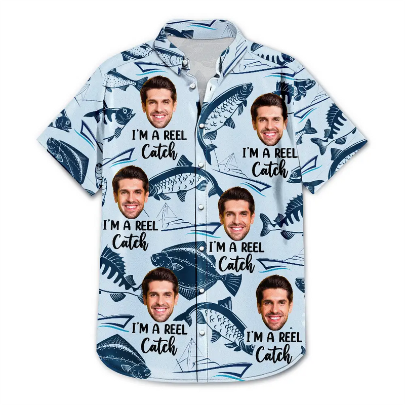 Gift For Husband, Gift For Yourself, Gift For Men, Gift For Grandpa, Fishing, Gift For Father, Dad's Hobby, Happy, Custom Photo - Custom Photo I’m A Reel Catch - Personalized Hawaiian Shirt