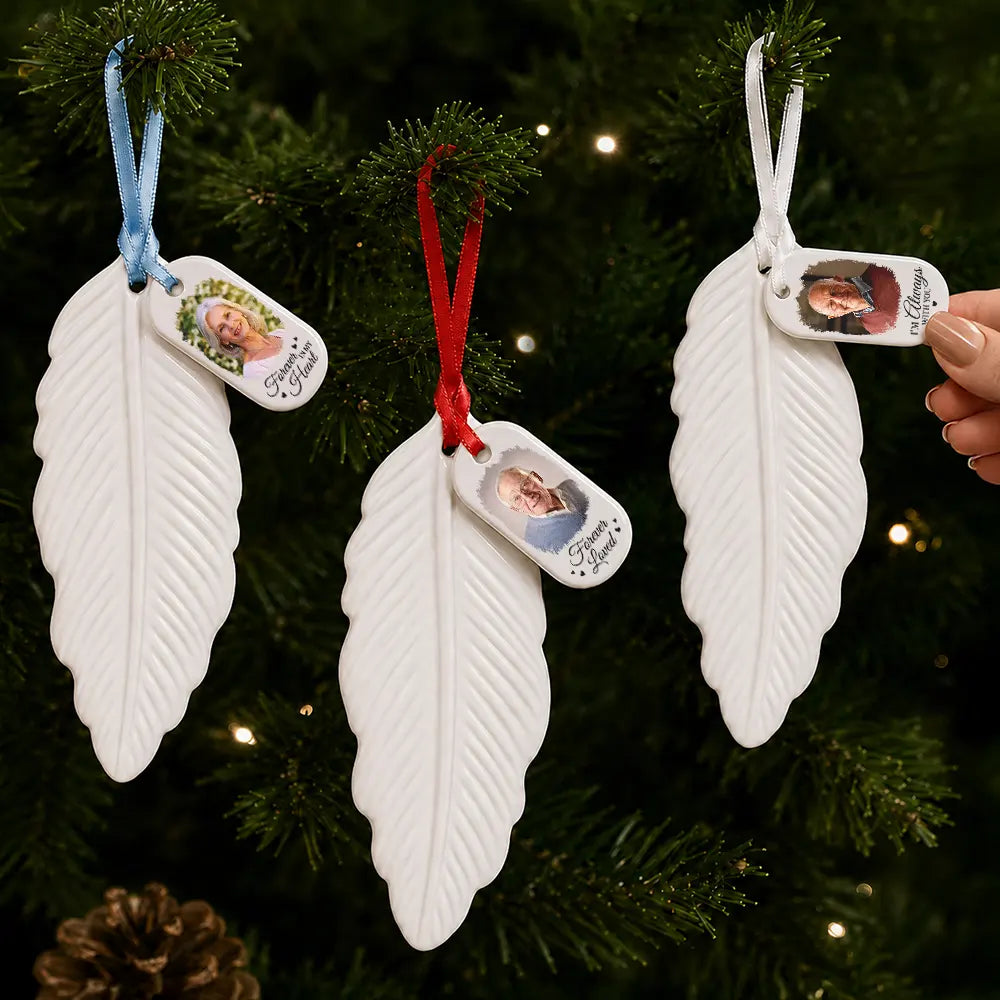 Memorial Loved One,Healing,Christmas,Custom Photo,Family,Memorial,Upload Full Photo - Custom Photo I'm Always With You Christmas Sympathy Gift - Personalized Feather Ornament