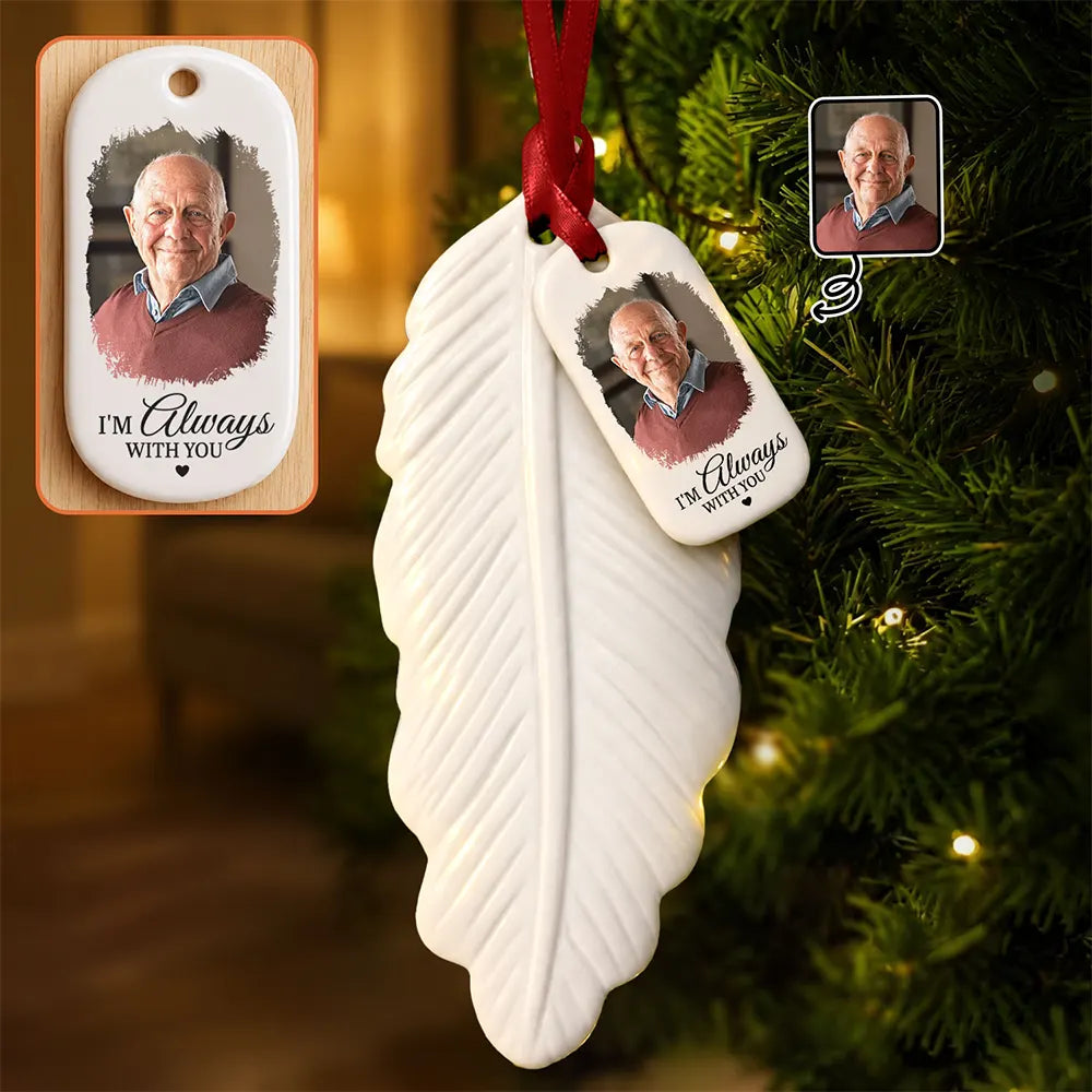Custom Photo I'm Always With You Christmas Sympathy Gift - Personalized Feather Ornament
