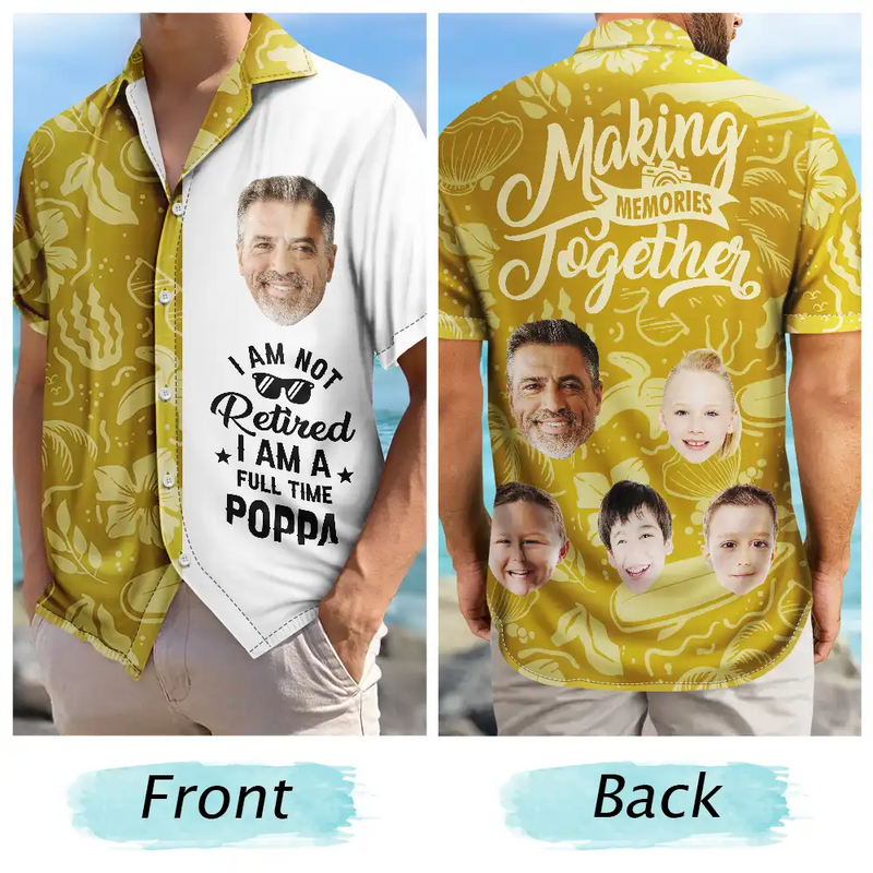 Gift For Father, Beach, Summer, Gift For Men, Dad - Children, Dad - Daughters (Adult), Dad - Sons, Happy, Custom Photo - Custom Photo I’m Not Retired - Personalized Hawaiian Shirt