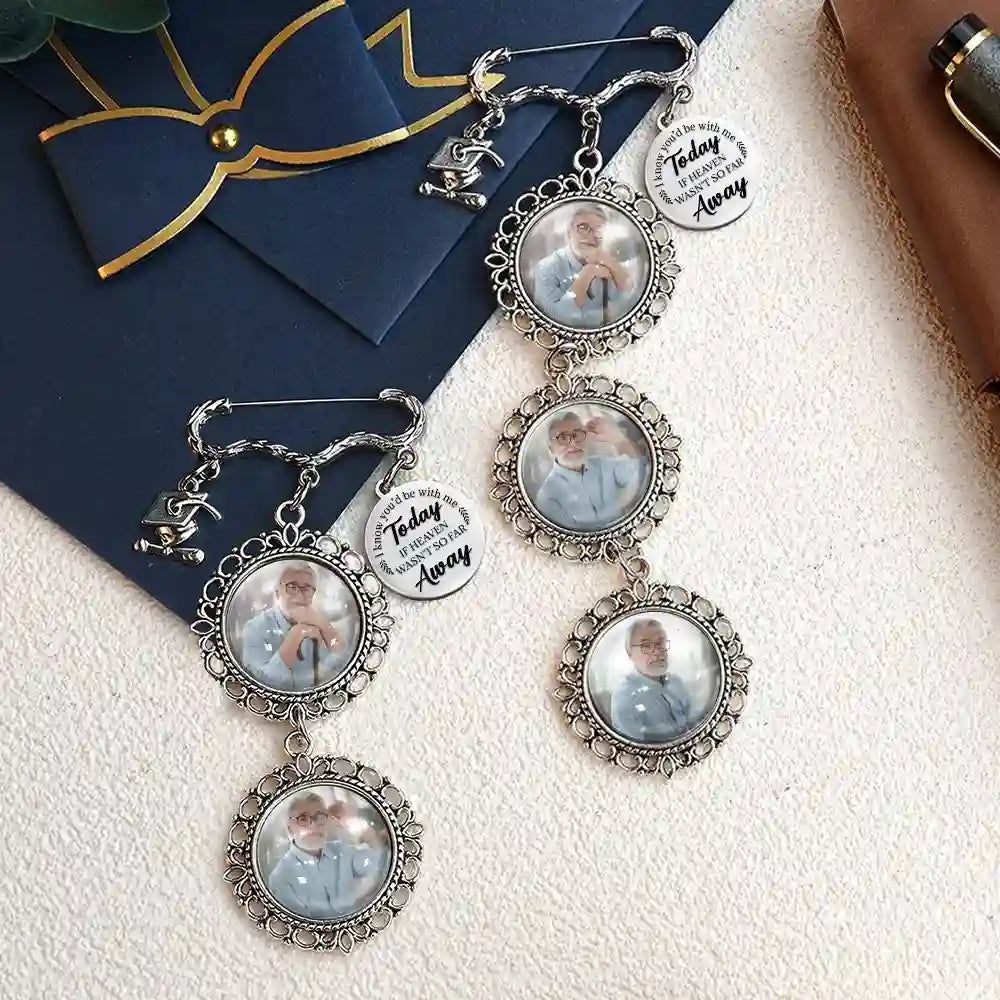 Graduation, Gift For Yourself, Custom Photo, Memorial, Sad - Custom Photo If Heaven Weren't So Far Away - Personalized Graduation Tassel Pin