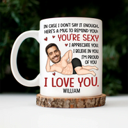 Gift For Couples,Gift For Wife,Gift For Husband,Gift For Boyfriend,Gift For Girlfriend,Funny - Custom Photo In Case I Don't Say It Enough Funny Couple - Personalized Mug