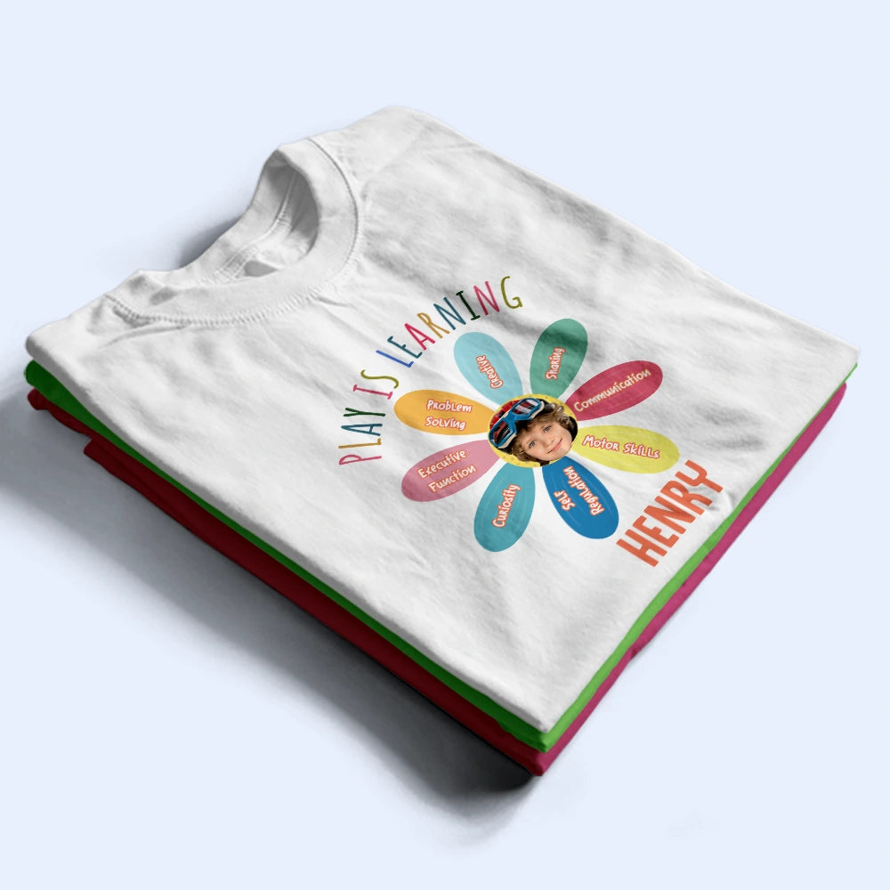 Gift For Kids, Back To School, Gift For Grandkids - Custom Photo Kid Play Is Learning - Personalized T Shirt