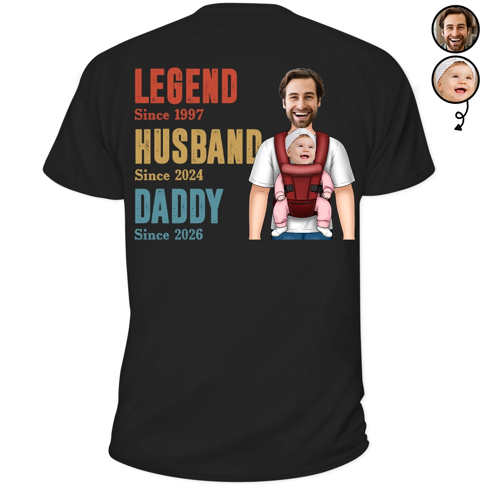 Gift For Husband,Parents,Gift For Men,Gift For Yourself,Gift For Father,New Dad,Gift For Grandpa,Gift For Grandparents,Non-Eng,Photo,Vector,Playful - Custom Photo Legend Husband Daddy With Baby - Personalized T Shirt