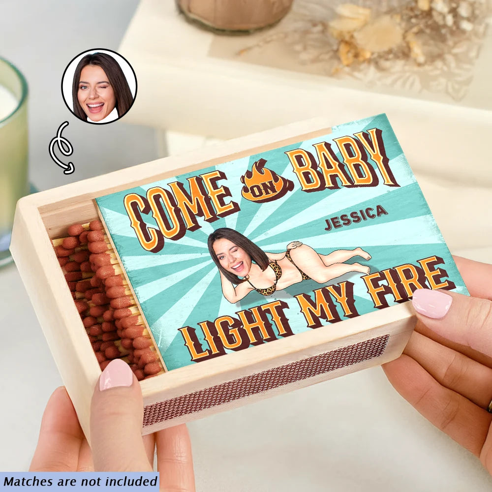 Custom Photo Light My Fire - Personalized Wooden Matchbox