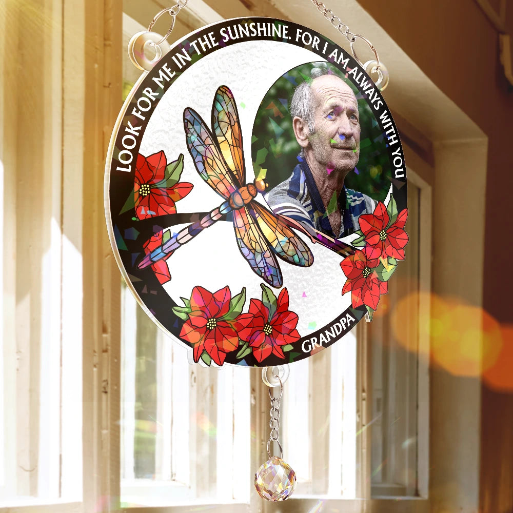 Memorial, Custom Photo, Family, Sad - Custom Photo Look For Me In The Sunshine - Personalized Rainbow Suncatcher With Crystal Ball Prism