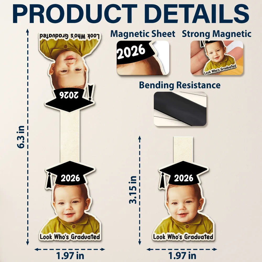 Parents,Gift For Grandparents,Gift For Mother,Gift For Father,Graduation,Custom Photo,Happy - Custom Photo Look Who's Graduated - Personalized Custom Shaped Magnetic Bookmark Clip