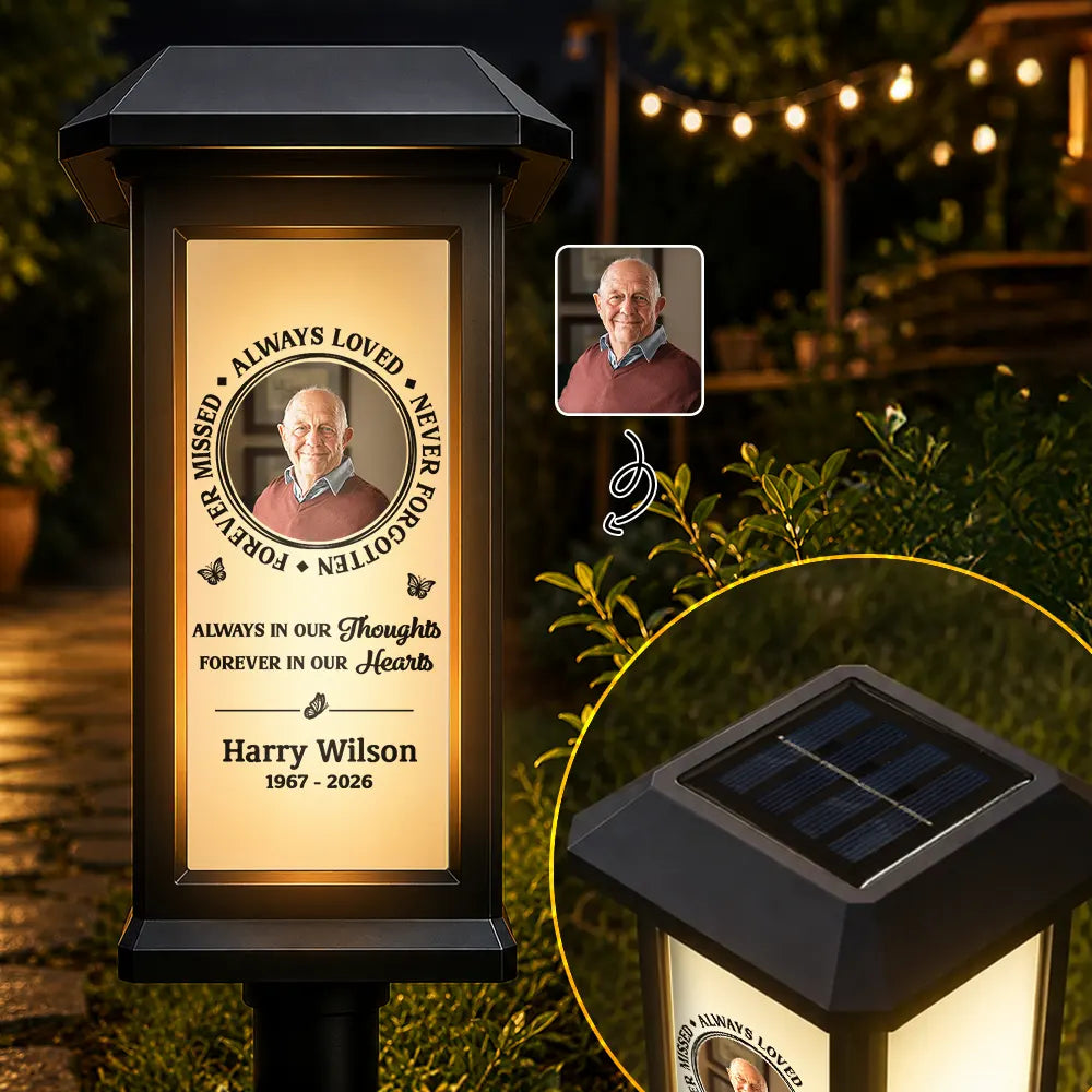 Custom Photo Memorial Always Loved Never Forgotten - Personalized Solar Garden Light