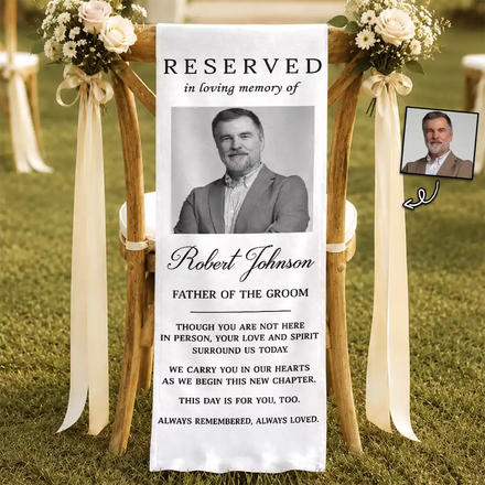 Custom Photo Memorial Always Remembered Always Loved - Personalized Chair Sign