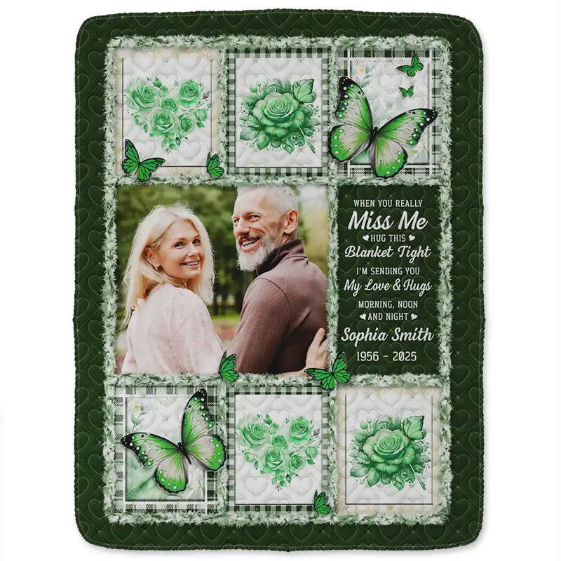Family, Custom Photo, Memorial, Sad, Gift For Women, Christmas - Custom Photo Memorial Butterfly When You Really Miss Me Hug This Blanket - Personalized Fleece Blanket, Sherpa Blanket