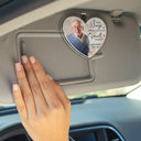 Memorial, Family, Parents, Gift For Grandparents, Sad, Custom Photo - Custom Photo Memorial I Am Always With You - Personalized Custom Shaped Acrylic Car Visor Clip