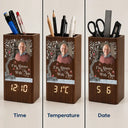 Custom Photo,Memorial,Gift For Yourself,Healing,Upload Full Photo - Custom Photo Memorial I'm Always With You - Personalized Pen Holder With Clock