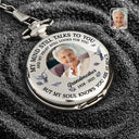 Custom Photo,Memorial,Sad - Custom Photo Memorial My Mind Still Talks To You - Personalized Pocket Watch