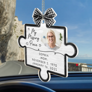 Memorial, Gift For Women, Gift For Men, Family, Sad, Custom Photo - Custom Photo Memorial Our Missing Piece - Personalized Acrylic Car Hanger