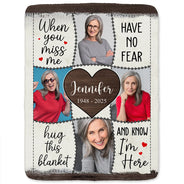 Custom Photo, Memorial, Family, Sad - Custom Photo Memorial When You Miss Me - Personalized Fleece Blanket, Sherpa Blanket