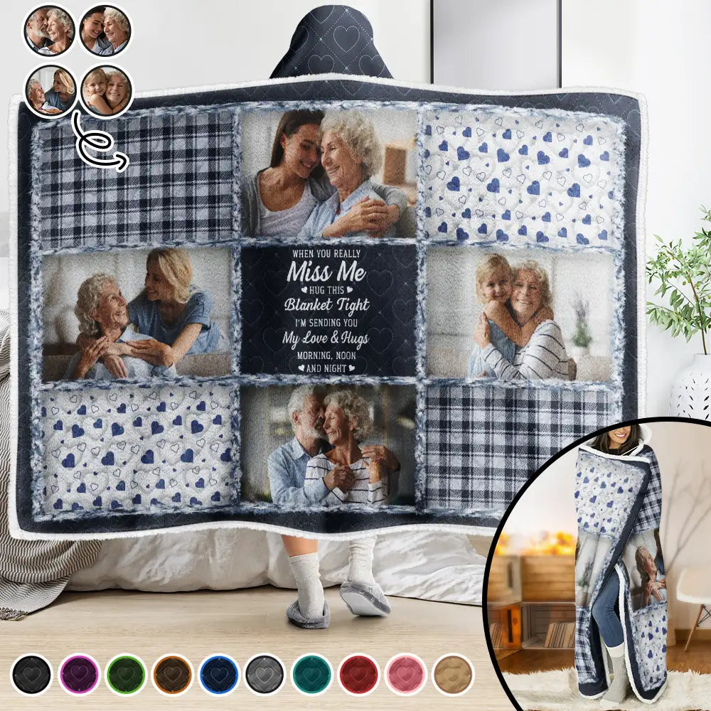 Custom Photo Memorial When You Really Miss Me Hug This Blanket - Personalized Wearable Hooded Blanket