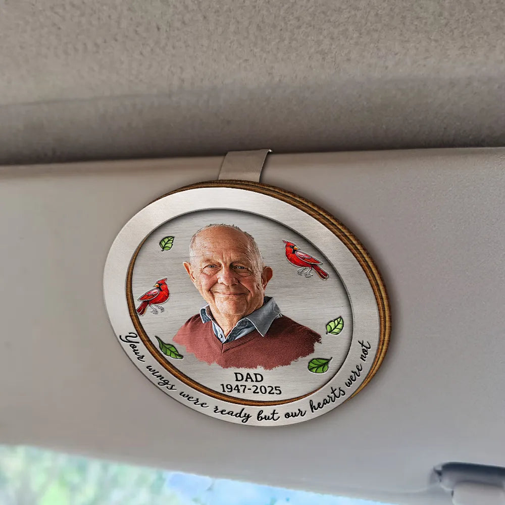 Custom Photo,Memorial,Family,Sad - Custom Photo Memorial Your Wings Were Ready - Personalized Custom Shaped Car Visor Clip