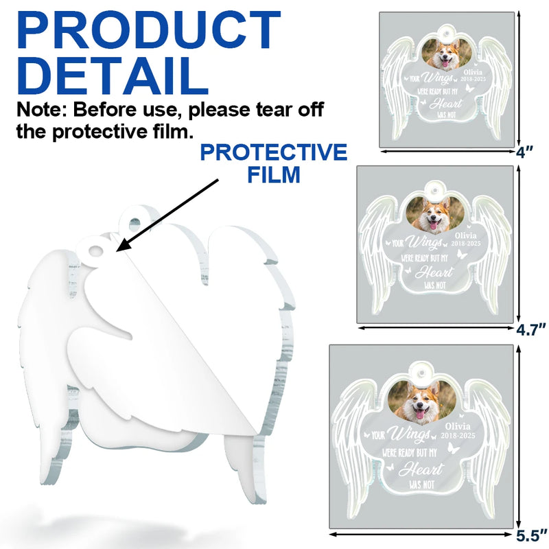 Pet Lovers,Pet Mom,Pet Dad,Dog Lovers,Dog Mom,Dog Dad,Cat Lovers,Cat Mom,Cat Dad,Memorial,Christmas,Sad,Gift For Women,Gift For Men,Custom Photo - Custom Photo Memorial Your Wings Were Ready My Heart Was Not - Personalized Custom Shaped Acrylic Ornament