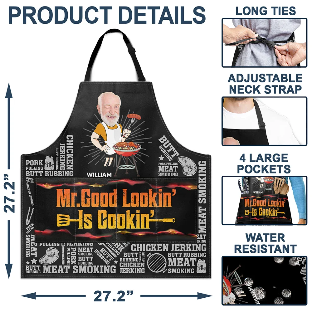 Gift For Father, Gift For Grandpa, Grilling, Funny, Custom Photo - Custom Photo Mr. Good Looking Is Cooking Meat Smocking Grilling - Personalized Apron