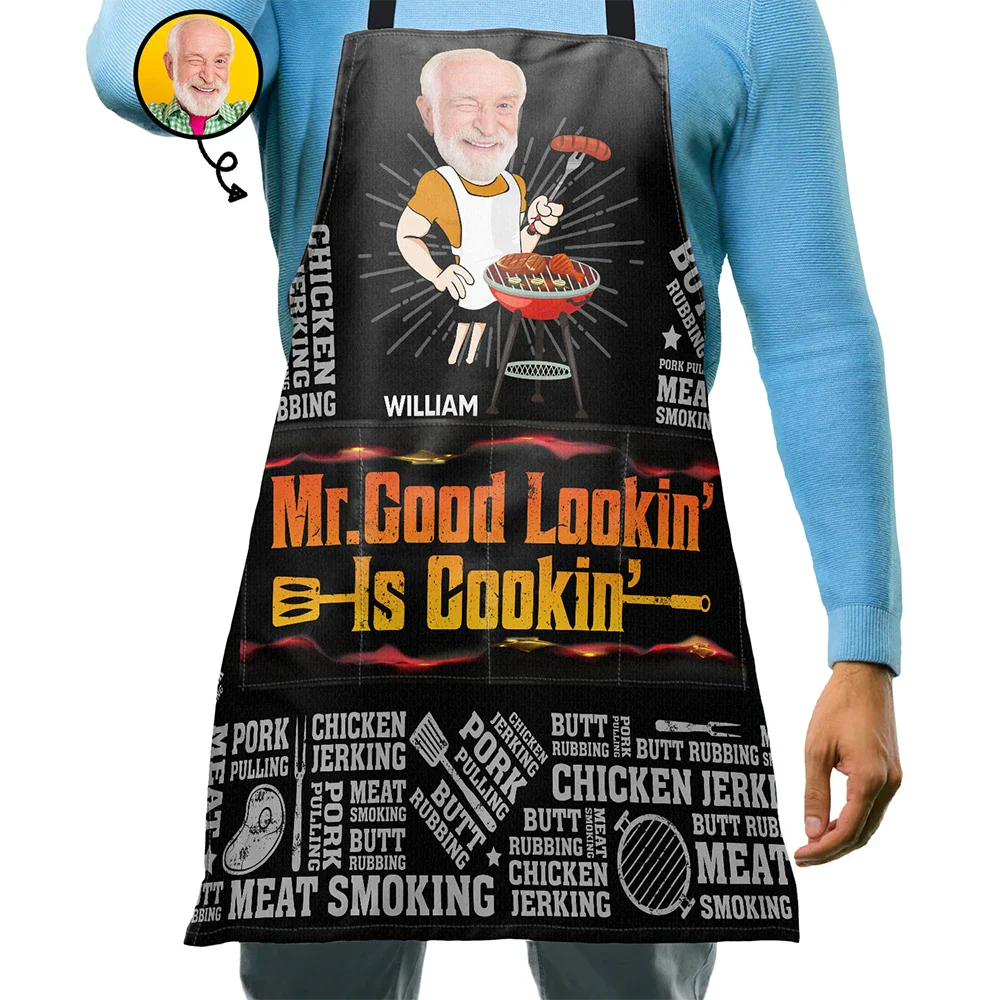 Gift For Father, Gift For Grandpa, Grilling, Funny, Custom Photo - Custom Photo Mr. Good Looking Is Cooking Meat Smocking Grilling - Personalized Apron