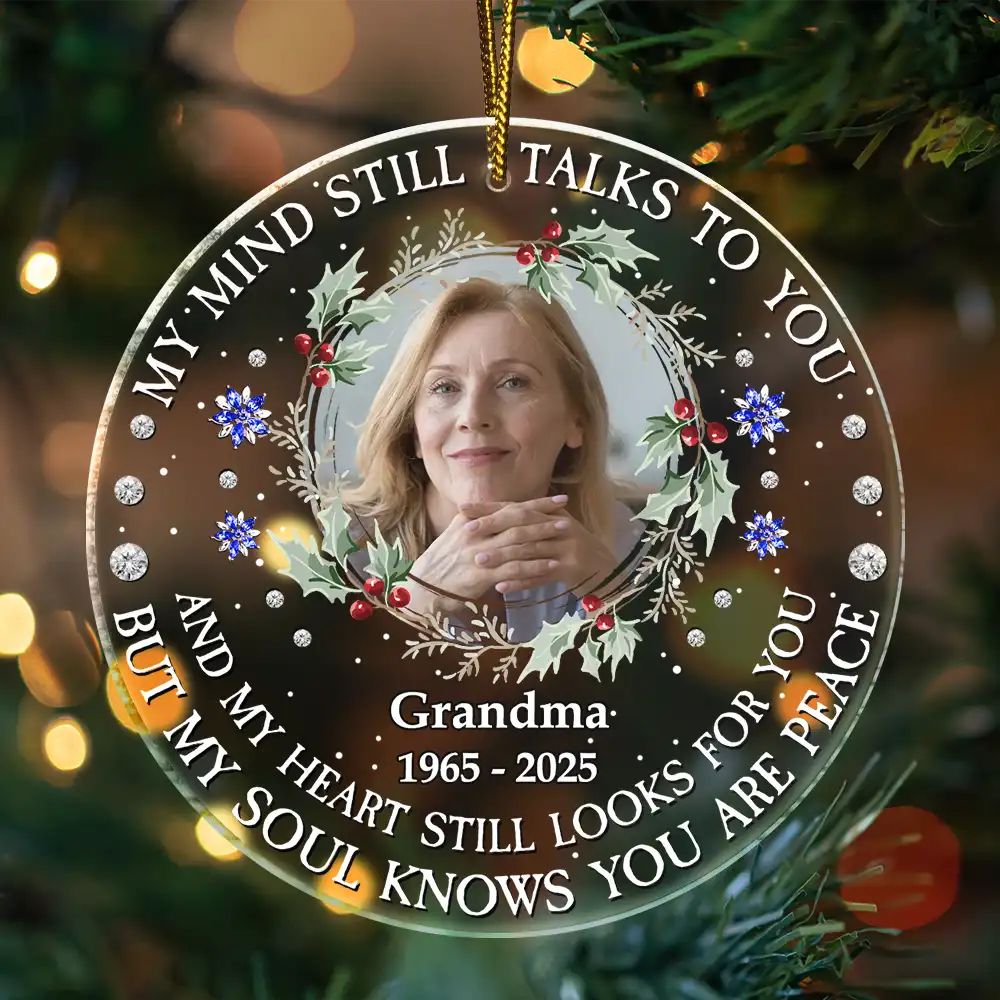 Memorial,Sad,Christmas - Custom Photo My Mind Still Talks To You - Personalized Circle Acrylic Ornament