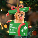 Pet Lovers, Cat Lovers, Dog Lovers, Funny, Christmas - Custom Photo My Presence Is The Present - Personalized Custom Shaped Acrylic Ornament