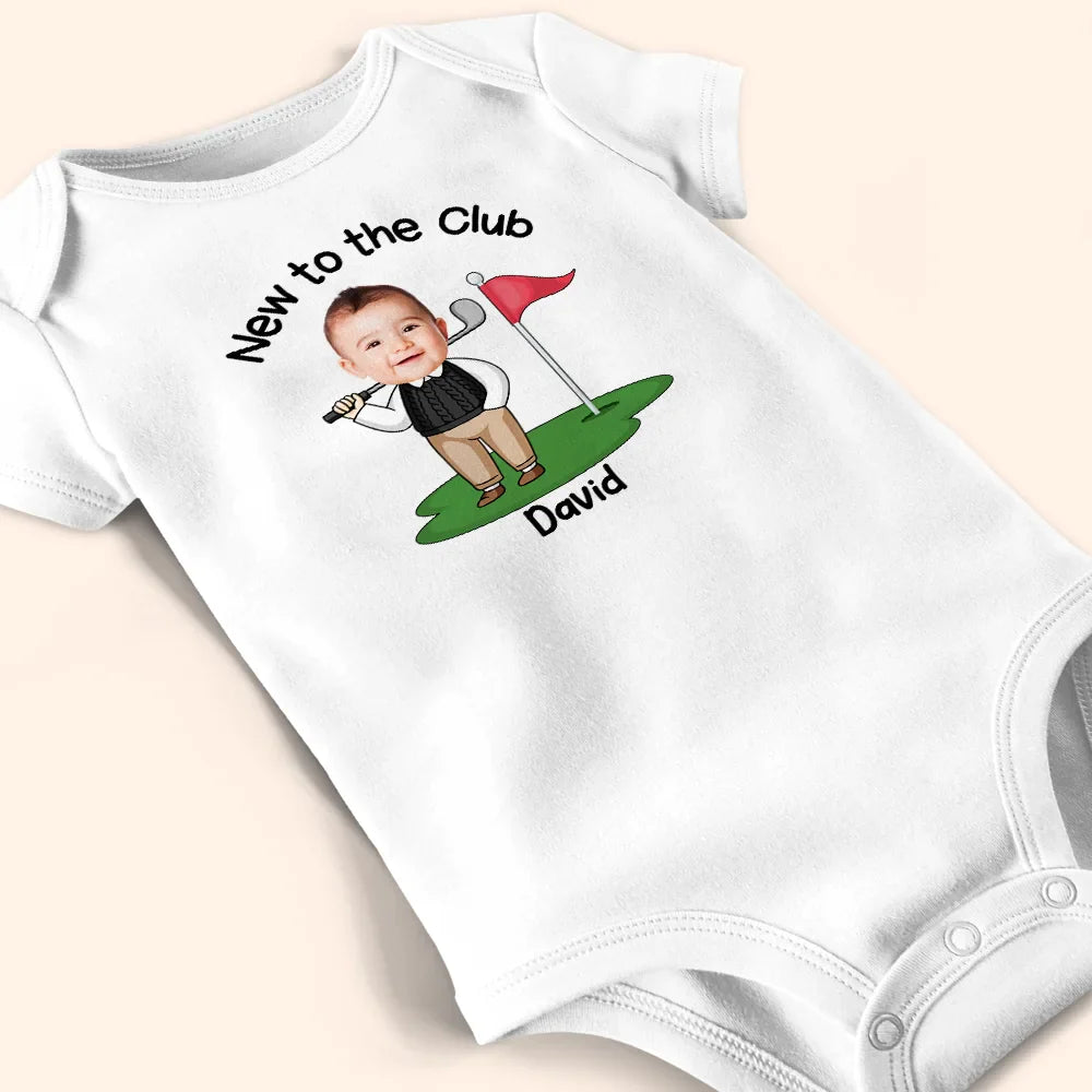 Happy, Golf, Parents, Gift For Kids, New baby - Custom Photo New To The Club - Personalized Baby Onesie
