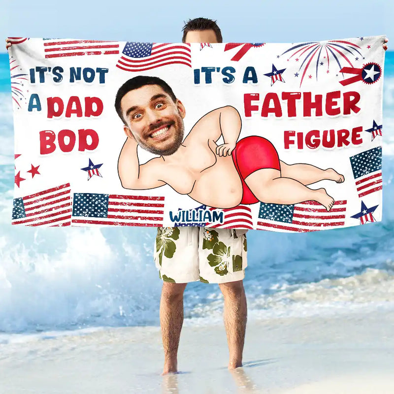 Gift For Men, Gift For Father, Funny, Summer - Custom Photo Not A Dad Bod - Personalized Beach Towel