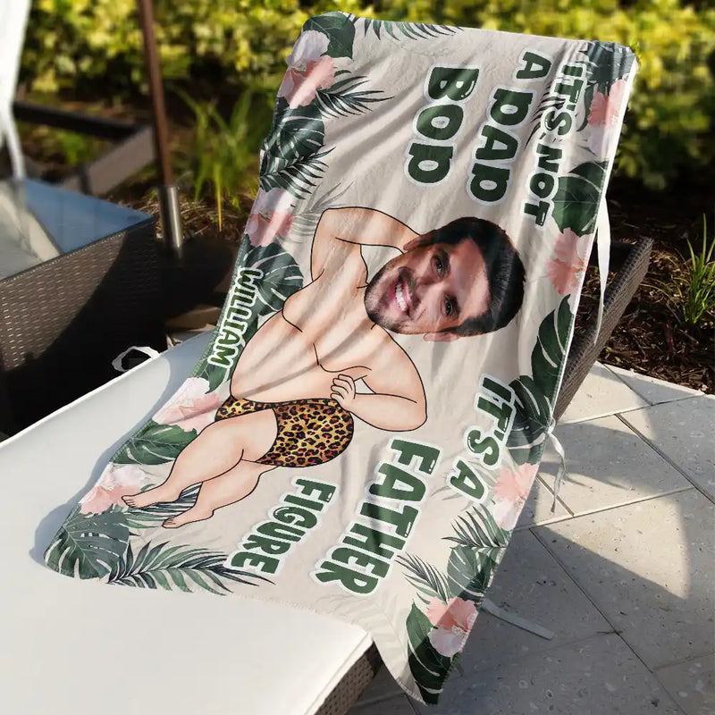 Gift For Men, Gift For Father, Funny, Summer - Custom Photo Not A Dad Bod - Personalized Beach Towel