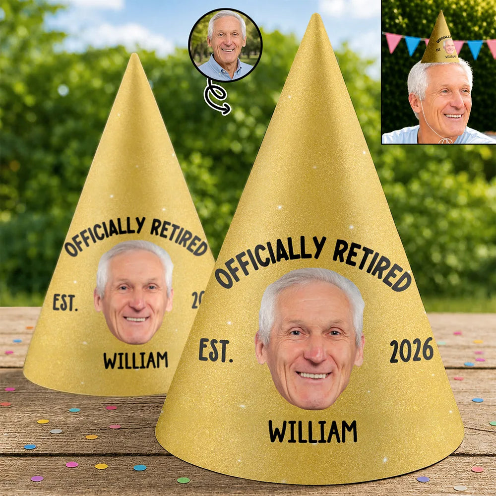 Custom Photo, Retirement, Gift For Men, Gift For Yourself, Humorous, Cut-Face Photo - Custom Photo Officially Retired Funny Face - Personalized Party Hats