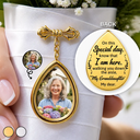 Custom Photo, Sympathetic, Gift For Yourself, Wedding, Dynamic Photo - Custom Photo On This Special Day Know That I Am Here - Personalized Teardrop Pin