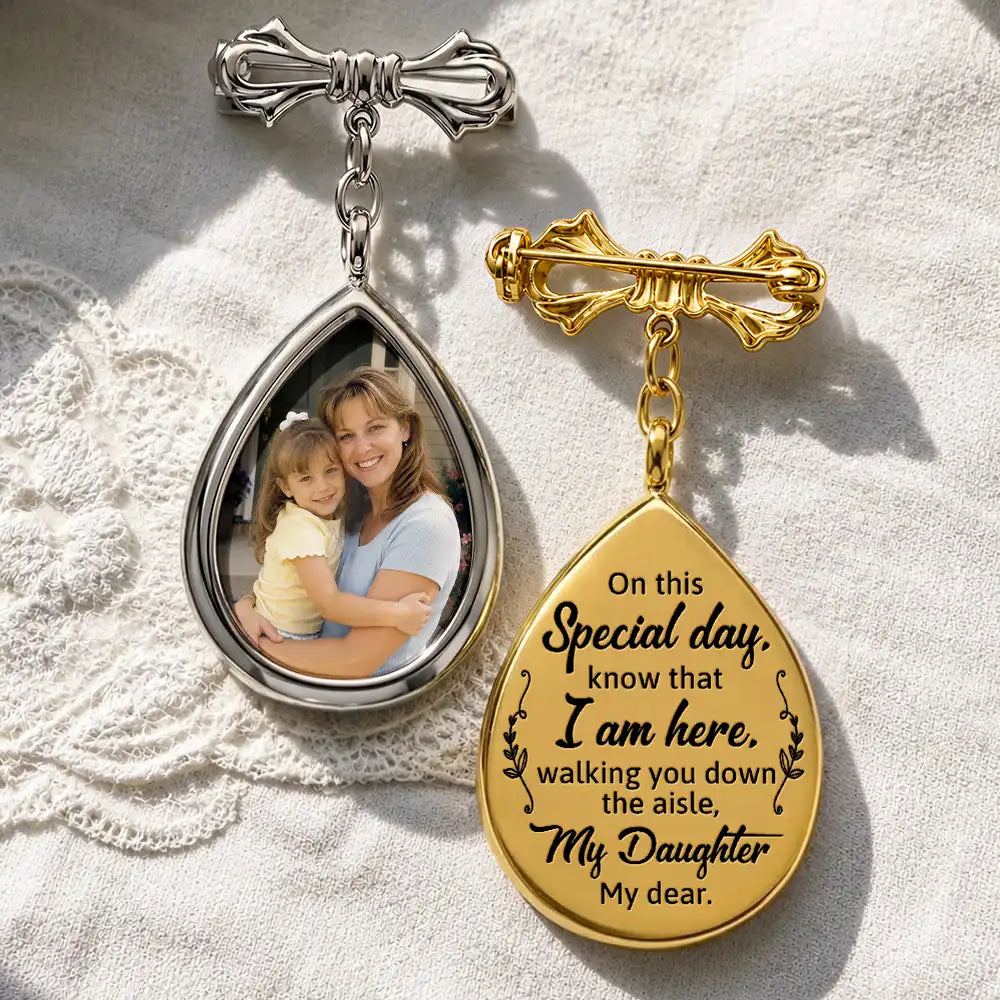 Custom Photo, Sympathetic, Gift For Yourself, Wedding, Dynamic Photo - Custom Photo On This Special Day Know That I Am Here - Personalized Teardrop Pin