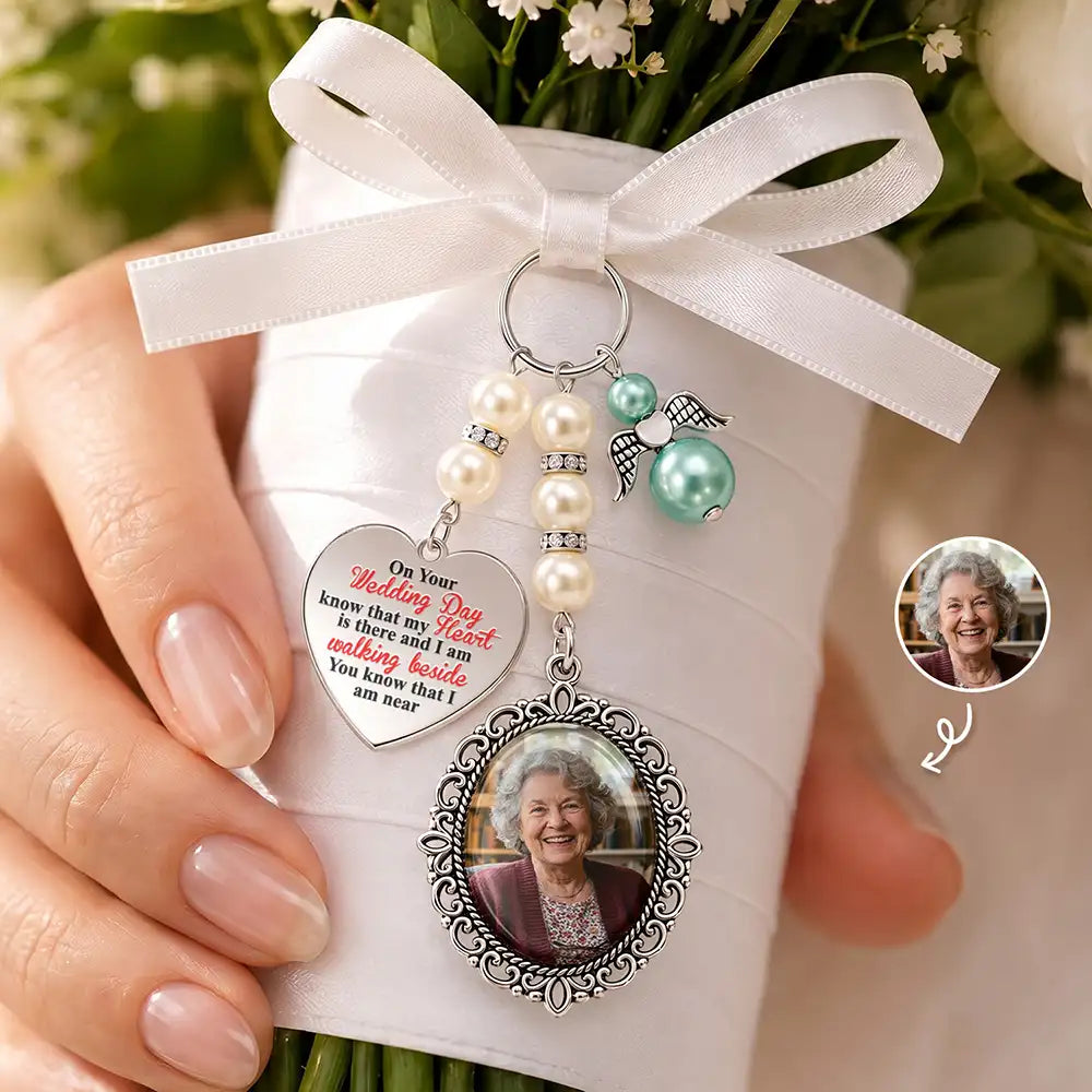 Custom Photo On Your Wedding Day Know That My Heart Is There - Personalized Photo Bouquet Charm