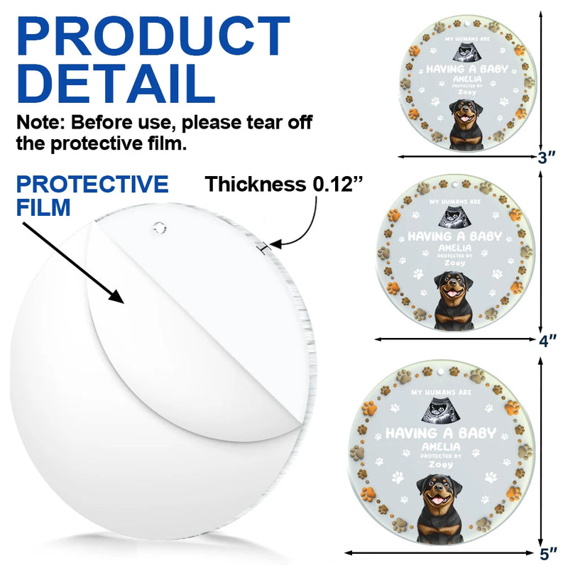 Gift For Wife,Gift For Husband,Gift For Men,Gift For Women,Gift For Couples,Christmas,Happy,New baby,Dog Lovers,Dog Mom,Dog Dad,Dog Couple - Custom Photo Our Humans Are Having A Baby Pregnancy Announcement Dog 3D Effect - Personalized Circle Acrylic Ornament