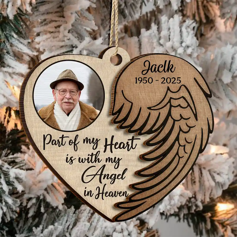 Memorial, Family, Parents, Gift For Grandparents, Sad, Christmas - Custom Photo Part Of My Heart Is With My Angel In Heaven - Personalized 2-Layered Wooden Ornament